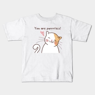 You are purrrfect! Kids T-Shirt